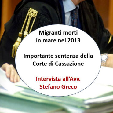 Migranti morti in mare nel 2013 e la sentenza della Cassazione